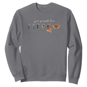 Inspirational Quote Sweatshirt Give Yourself Time Butterfly Motivational TS09 Charcoal Print Your Wear