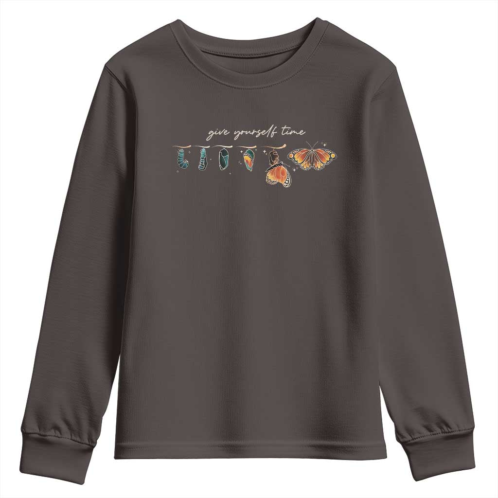 Inspirational Quote Youth Sweatshirt Give Yourself Time Butterfly Motivational TS09 Dark Chocolate Print Your Wear
