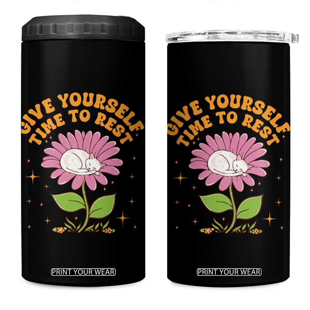 Give Yourself Time To Rest 4 in 1 Can Cooler Tumbler Cute Cat Sleep Mental Health TS09 One Size: 16 oz Black Print Your Wear