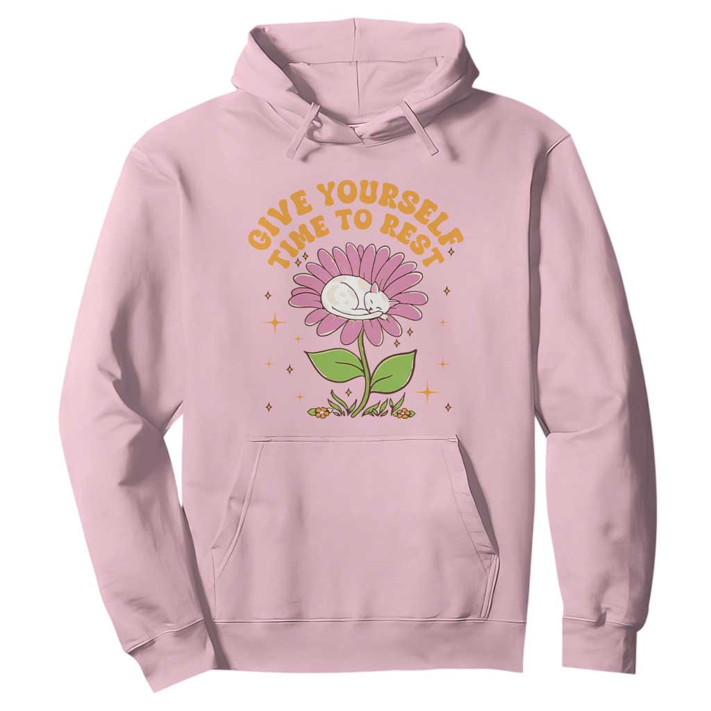 Give Yourself Time To Rest Hoodie Cute Cat Sleep Mental Health TS09 Light Pink Print Your Wear