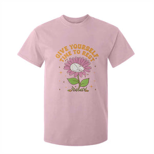 Give Yourself Time To Rest T Shirt For Kid Cute Cat Sleep Mental Health TS09 Light Pink Print Your Wear