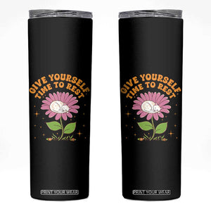 Give Yourself Time To Rest Skinny Tumbler Cute Cat Sleep Mental Health TS09 Black Print Your Wear