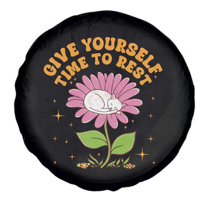 Give Yourself Time To Rest Spare Tire Cover Cute Cat Sleep Mental Health TS09 Print Your Wear