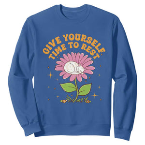 Give Yourself Time To Rest Sweatshirt Cute Cat Sleep Mental Health TS09 Royal Blue Print Your Wear