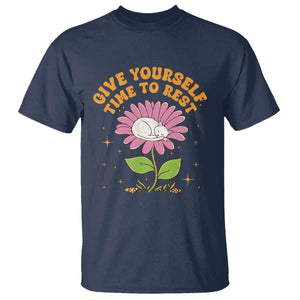 Give Yourself Time To Rest T Shirt Cute Cat Sleep Mental Health TS09 Navy Print Your Wear