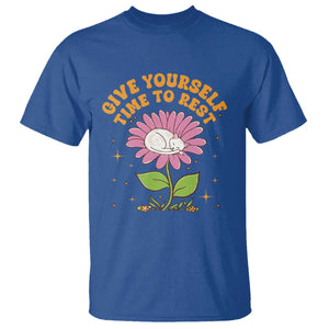 Give Yourself Time To Rest T Shirt Cute Cat Sleep Mental Health TS09 Royal Blue Print Your Wear