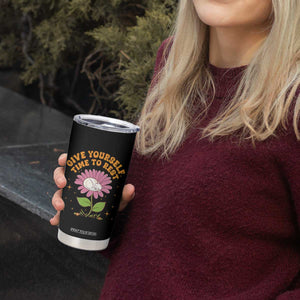 Give Yourself Time To Rest Tumbler Cup Cute Cat Sleep Mental Health TS09 Print Your Wear