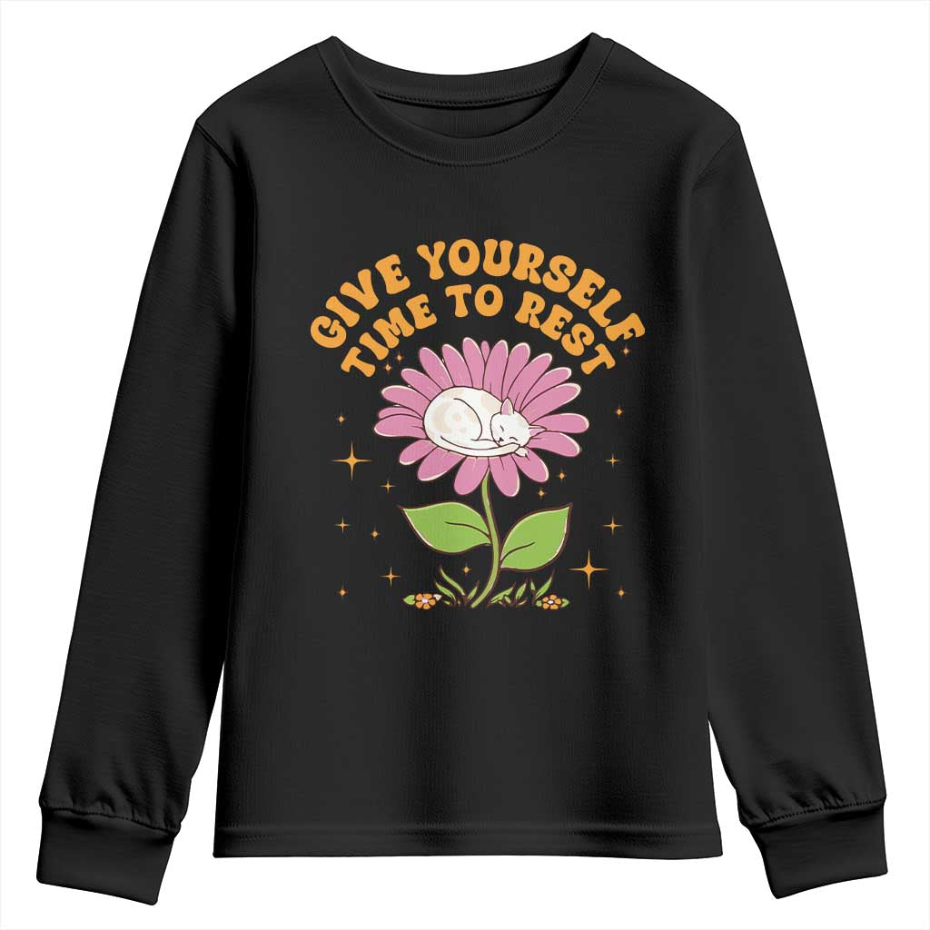 Give Yourself Time To Rest Youth Sweatshirt Cute Cat Sleep Mental Health TS09 Black Print Your Wear