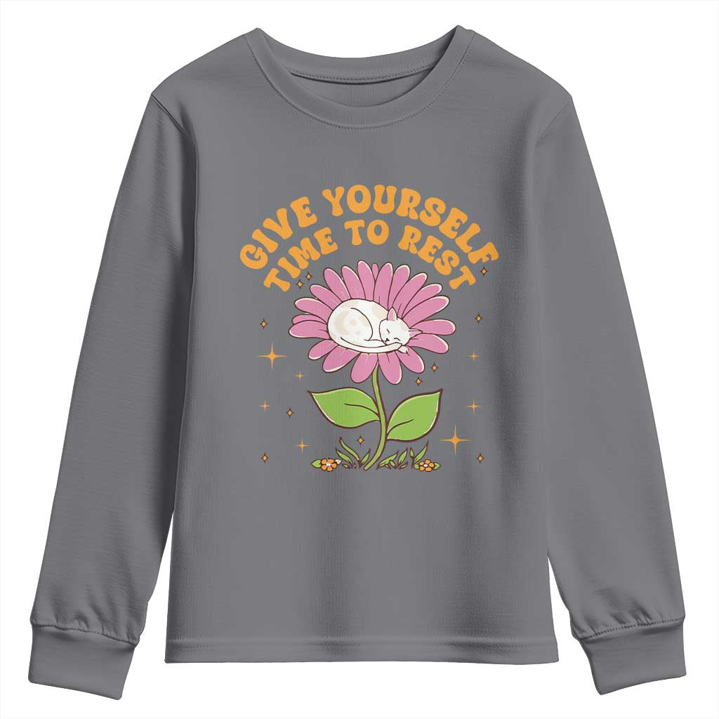Give Yourself Time To Rest Youth Sweatshirt Cute Cat Sleep Mental Health TS09 Charcoal Print Your Wear