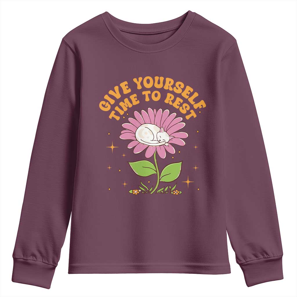 Give Yourself Time To Rest Youth Sweatshirt Cute Cat Sleep Mental Health TS09 Maroon Print Your Wear