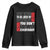 Stop Trying To Be Liked By Everybody Youth Sweatshirt TS09 Black Print Your Wear