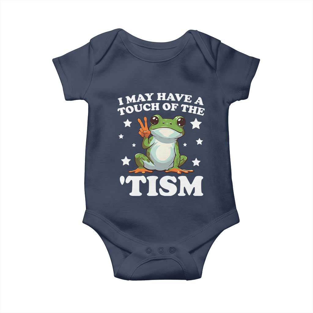 Funny I May Have A Touch Of The 'Tism Baby Onesie TS09 Navy Print Your Wear