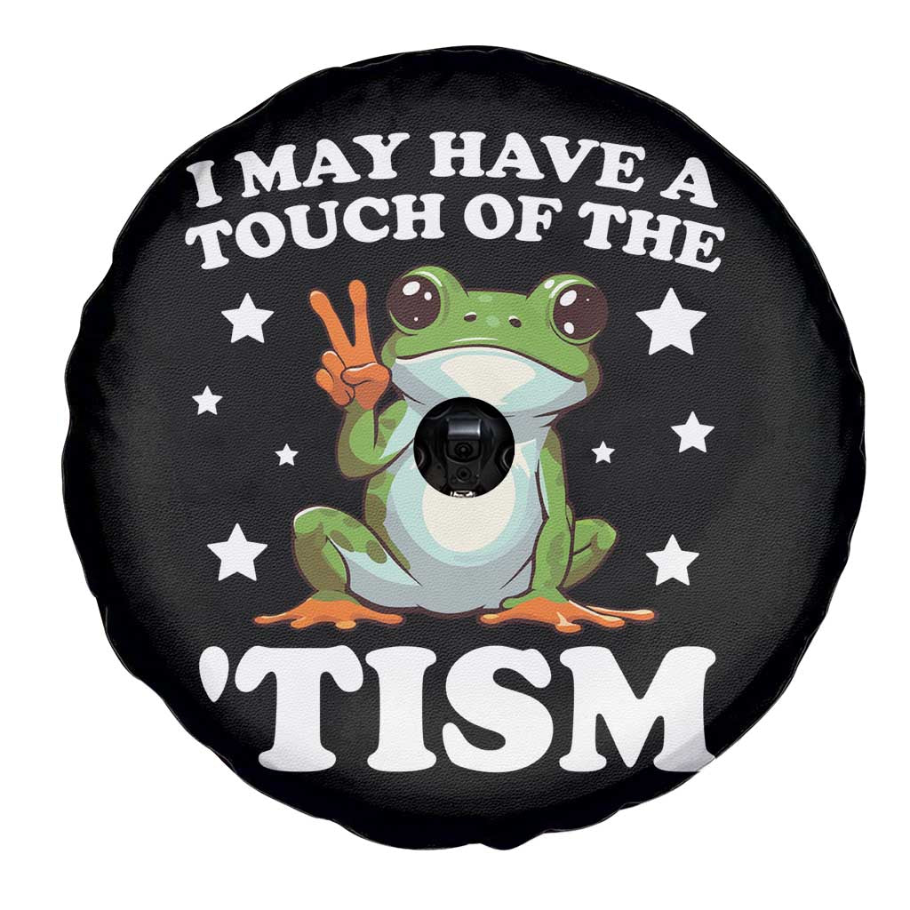 Funny I May Have A Touch Of The 'Tism Spare Tire Cover TS09 Print Your Wear