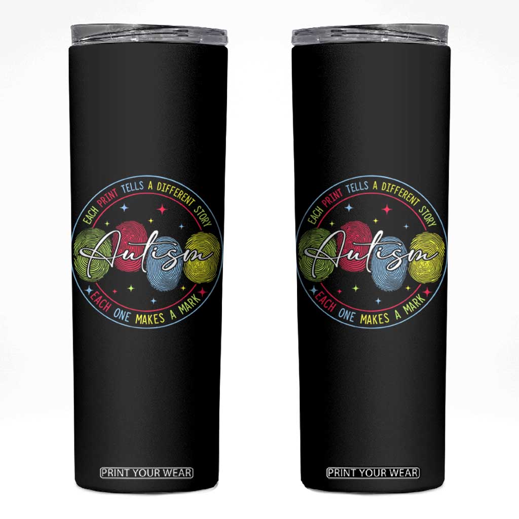 Autism Skinny Tumbler Fingerprint Autism Each Print Tells A Different Story TS09 Black Print Your Wear