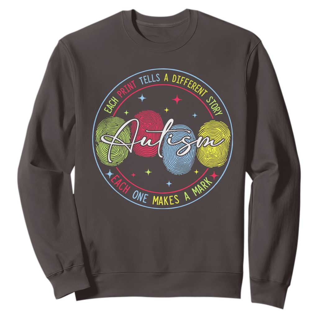 Autism Sweatshirt Fingerprint Autism Each Print Tells A Different Story TS09 Dark Chocolate Print Your Wear