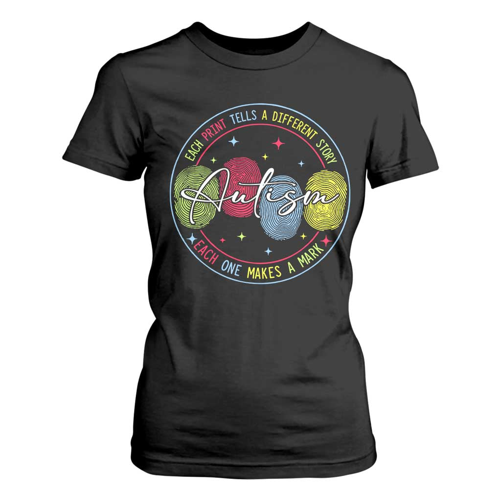 Autism T Shirt For Women Fingerprint Autism Each Print Tells A Different Story TS09 Black Print Your Wear