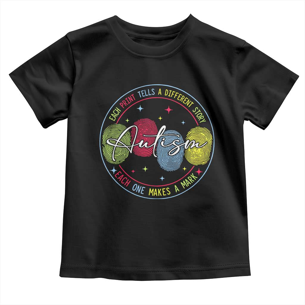 Autism Toddler T Shirt Fingerprint Autism Each Print Tells A Different Story TS09 Black Print Your Wear