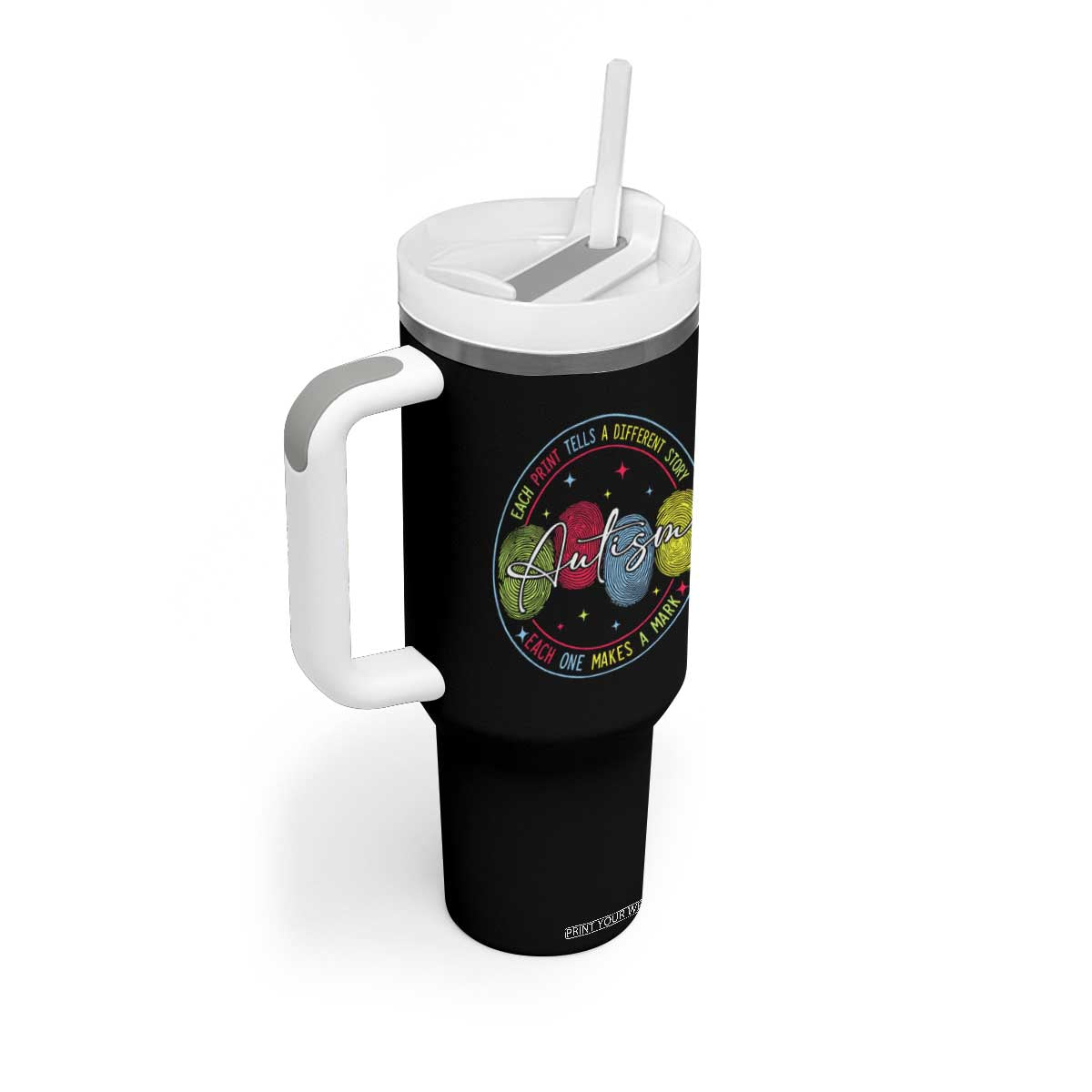 Autism Tumbler With Handle Fingerprint Autism Each Print Tells A Different Story TS09 Print Your Wear