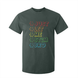 Funny Autistic T Shirt For Kid Just Let Me Stim Bro Autism Boys Kids TS09 Dark Forest Green Print Your Wear