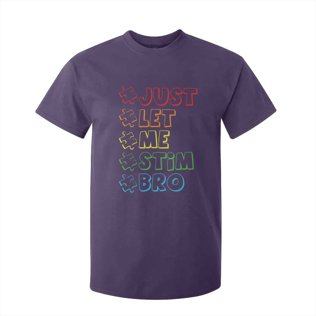 Funny Autistic T Shirt For Kid Just Let Me Stim Bro Autism Boys Kids TS09 Purple Print Your Wear