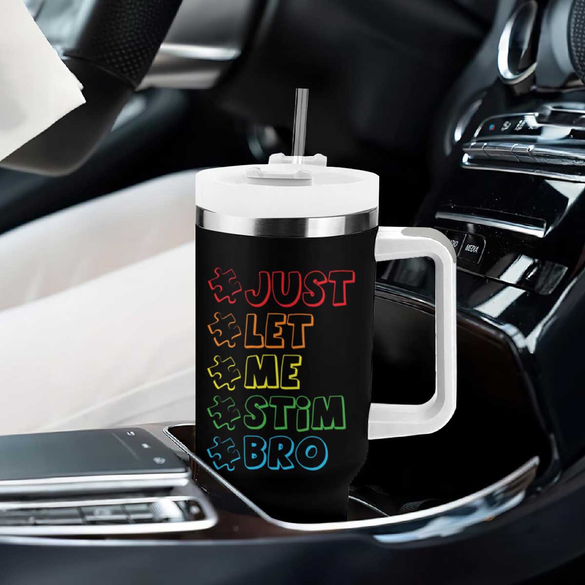 Funny Autistic Tumbler With Handle Just Let Me Stim Bro Autism Boys Kids TS09 Print Your Wear