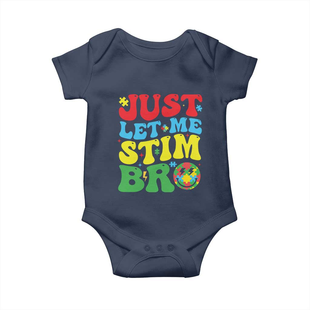 Just Let Me Stim Bro Baby Onesie Autism ADHD Stimming TS09 Navy Print Your Wear