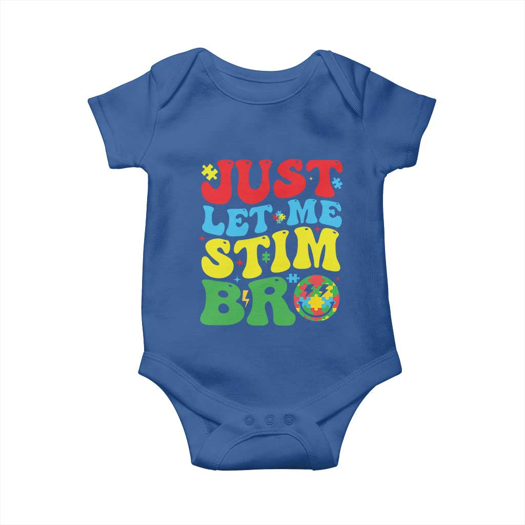 Just Let Me Stim Bro Baby Onesie Autism ADHD Stimming TS09 Royal Blue Print Your Wear
