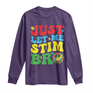 Just Let Me Stim Bro Long Sleeve Shirt Autism ADHD Stimming TS09 Purple Print Your Wear