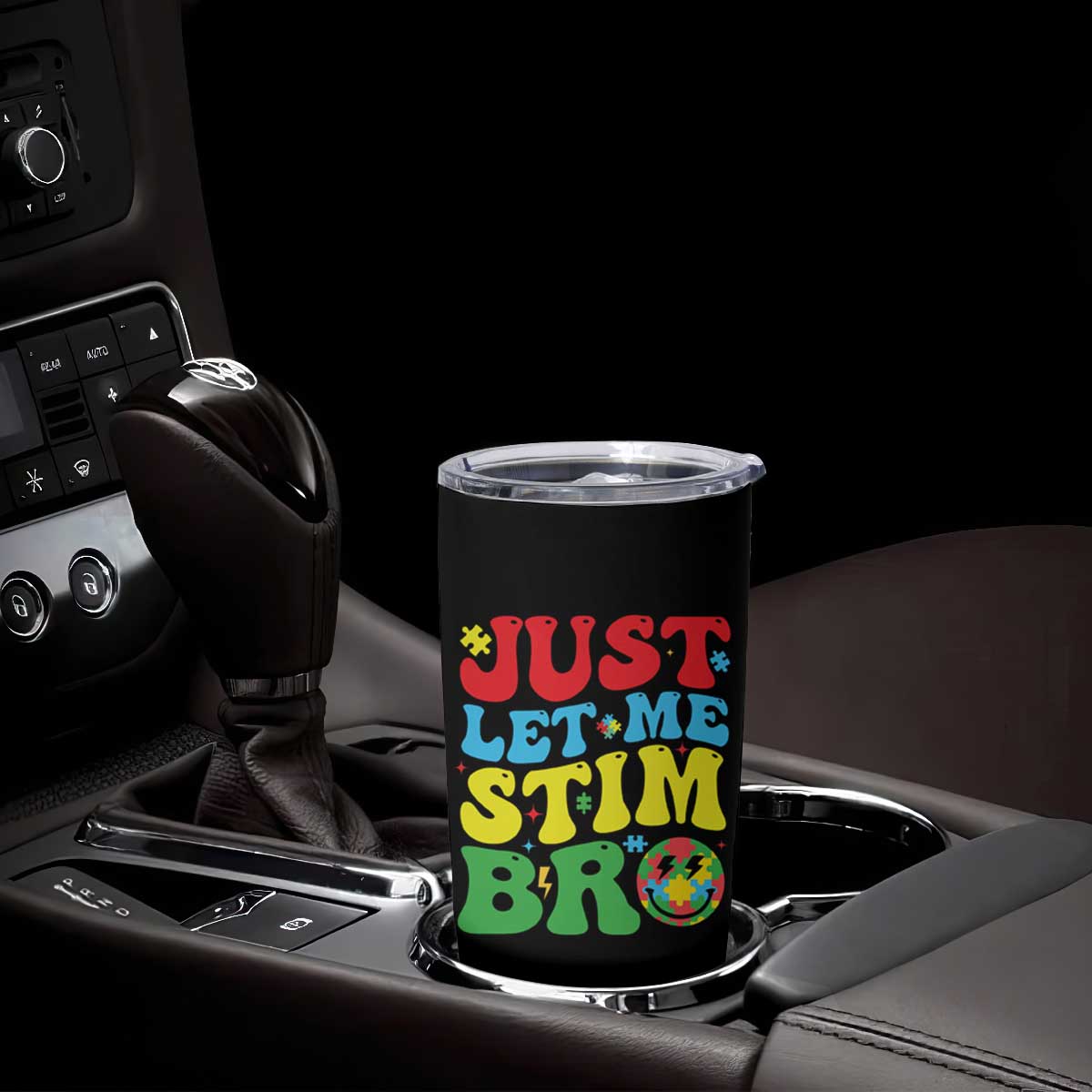 Just Let Me Stim Bro Tumbler Cup Autism ADHD Stimming TS09 Print Your Wear