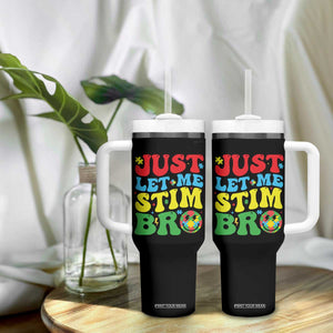 Just Let Me Stim Bro Tumbler With Handle Autism ADHD Stimming TS09 Print Your Wear