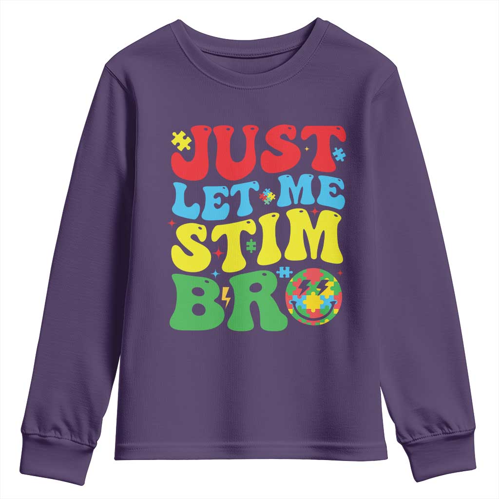 Just Let Me Stim Bro Youth Sweatshirt Autism ADHD Stimming TS09 Purple Print Your Wear