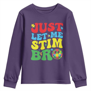 Just Let Me Stim Bro Youth Sweatshirt Autism ADHD Stimming TS09 Purple Print Your Wear