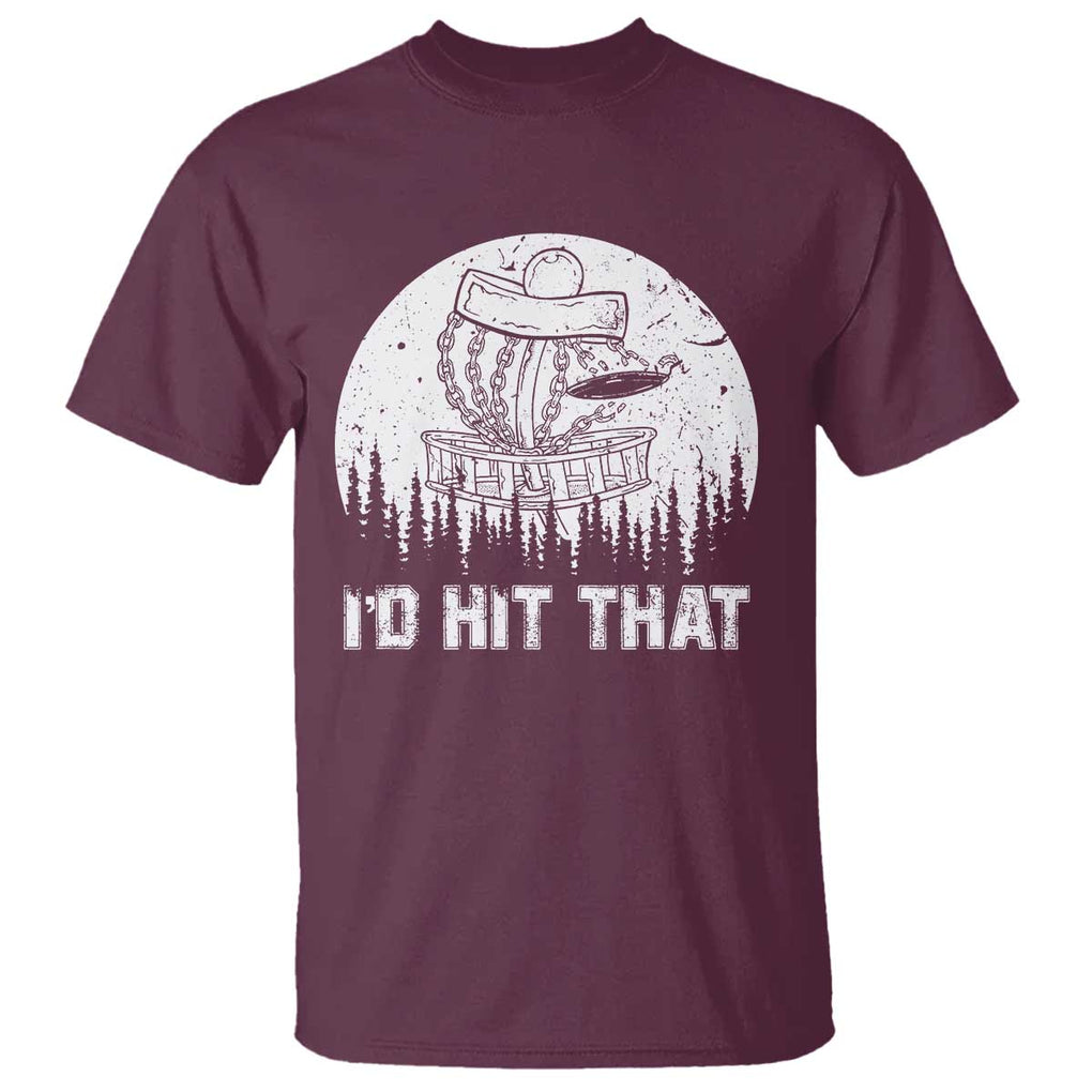 Retro I'd Hit That Disc Golf T Shirt TS09 Maroon Print Your Wear