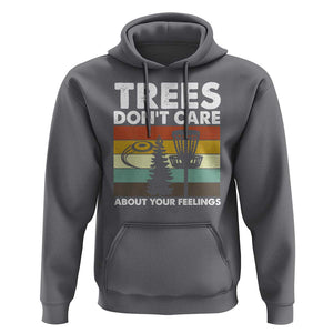 Funny Disc Golf Hoodie Tree Don't Care About Your Feelings TS09 Charcoal Print Your Wear