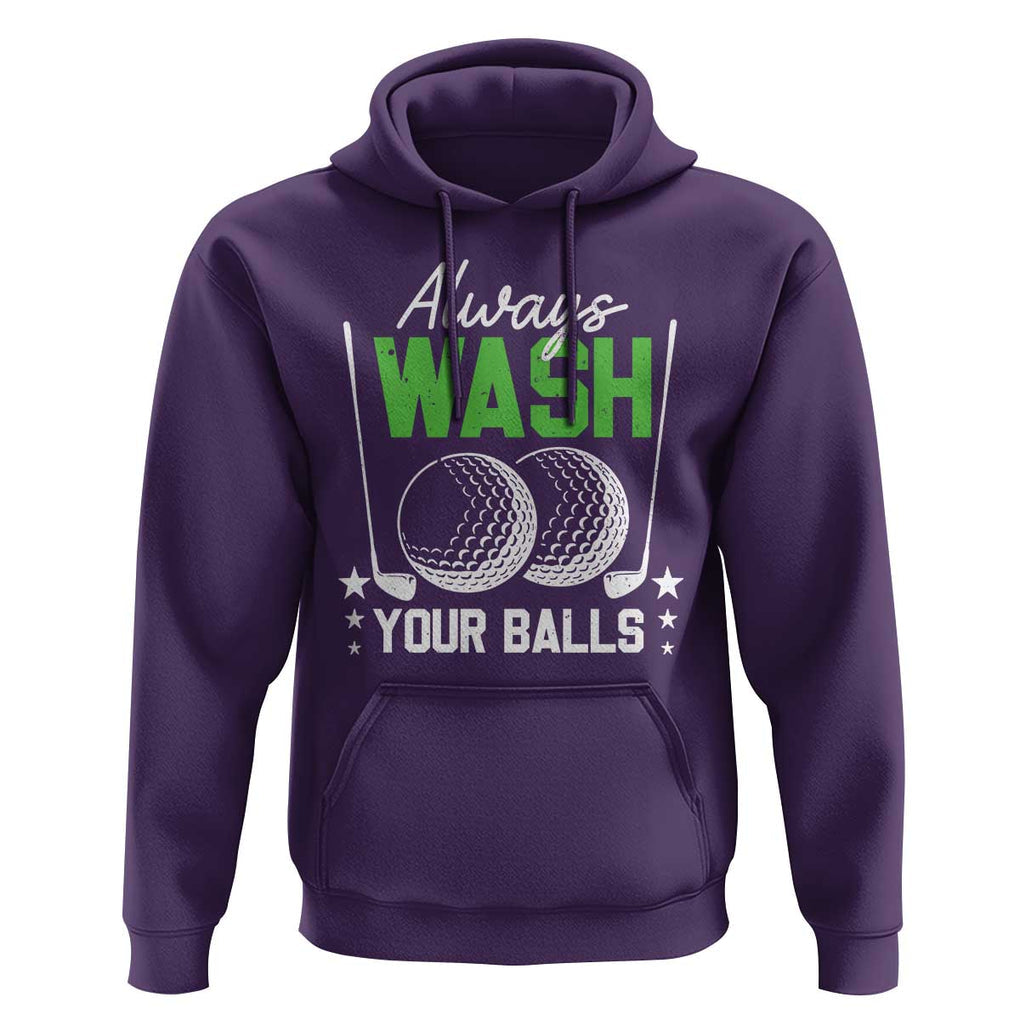 Funny Golf Hoodie Always Wash Your Balls TS09 Purple Print Your Wear