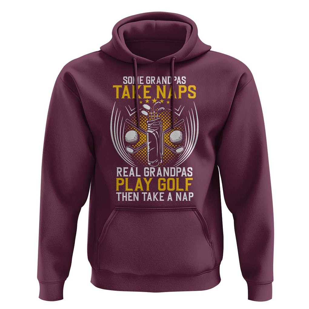 Funny Real Grandpas Play Golf Hoodie TS09 Maroon Print Your Wear