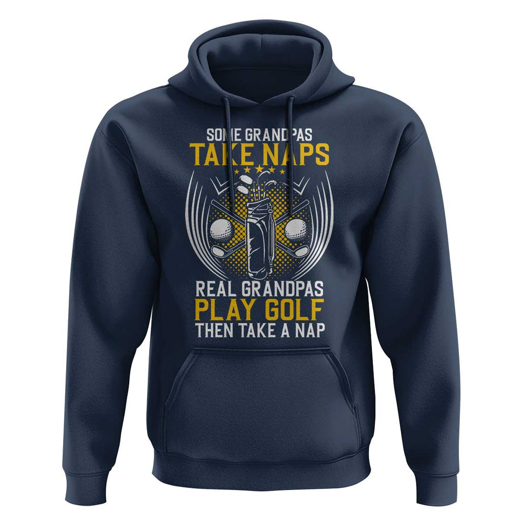 Funny Real Grandpas Play Golf Hoodie TS09 Navy Print Your Wear