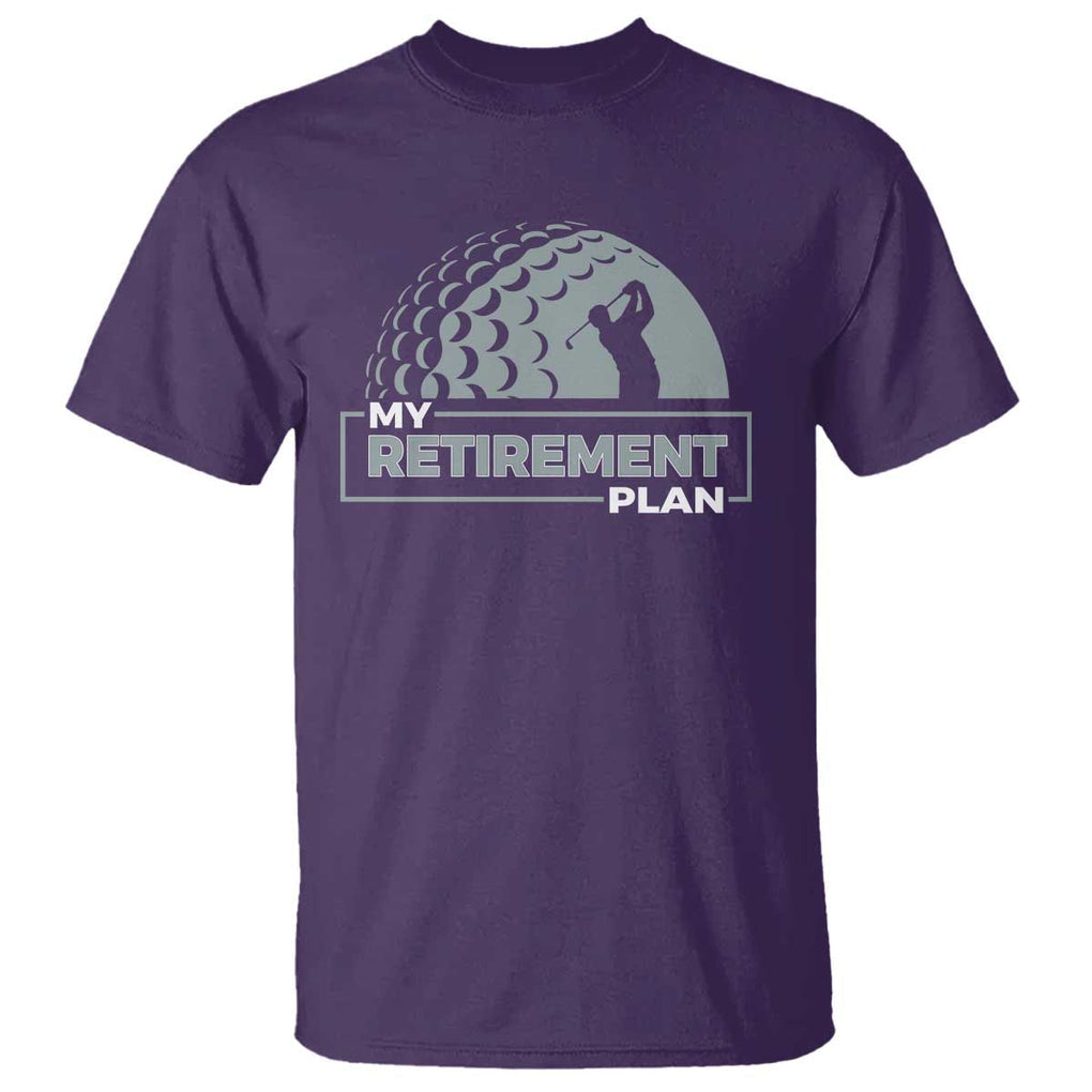 Funny Retirement Plan Golf Player Golfer T Shirt TS09 Purple Print Your Wear