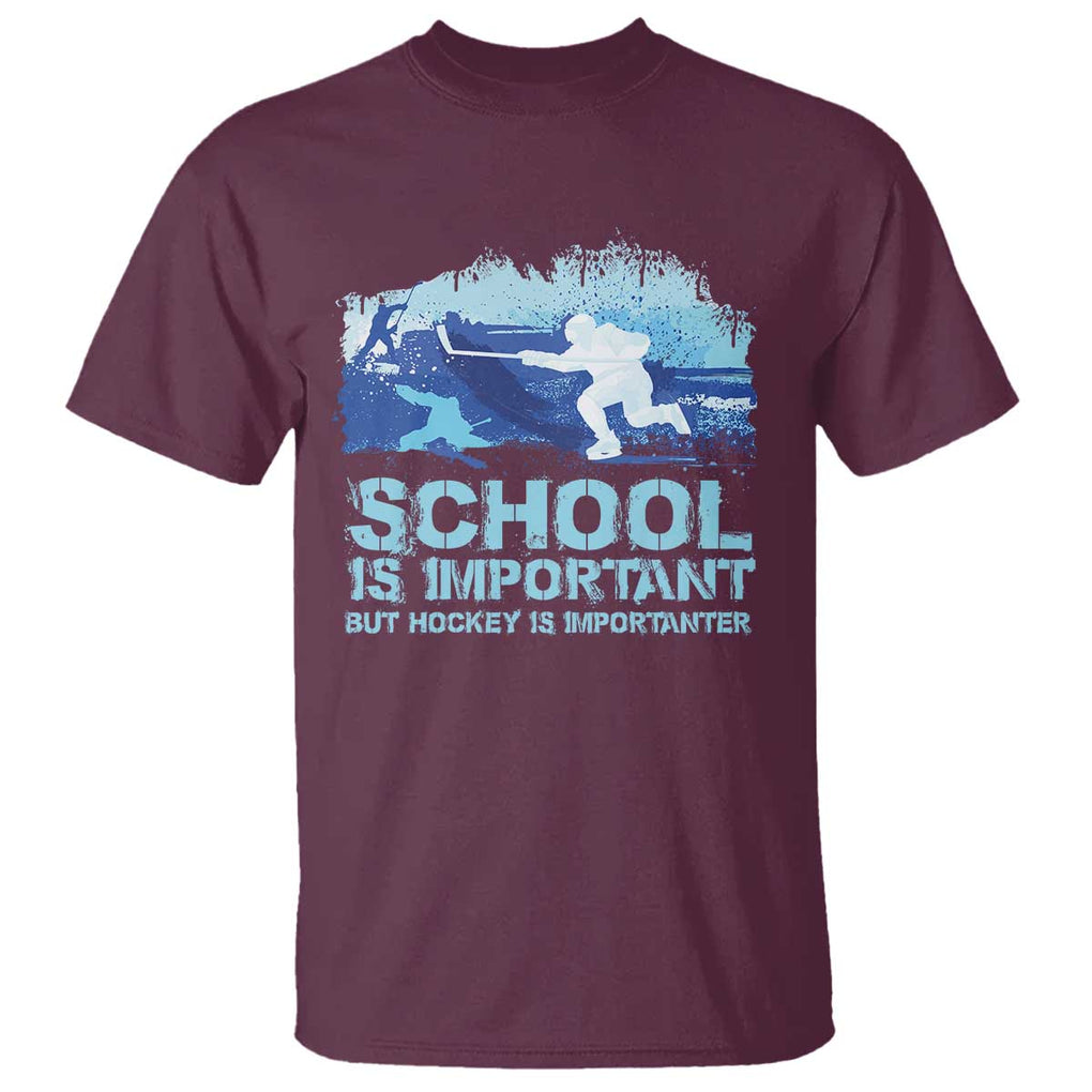 Funny School Is Important But Hockey Is Importanter T Shirt TS09 Maroon Print Your Wear