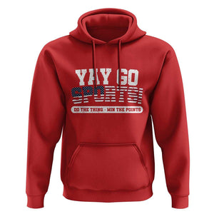 Funny U.S. Sport Support Hoodie Yay Go Sports Do The Thing Win The Points TS09 Red Print Your Wear