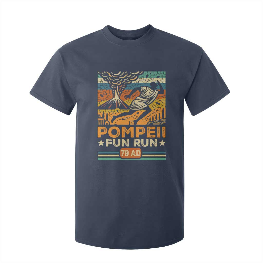 Funny Pompeii Fun Run T Shirt For Kid Geography Volcanologist TS09 Navy Print Your Wear