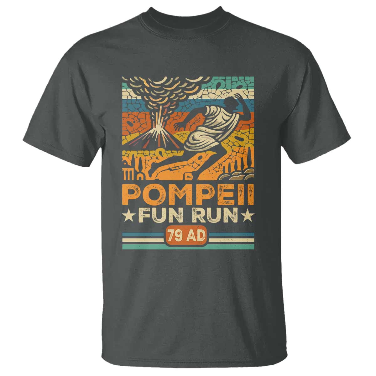 Funny Pompeii Fun Run T Shirt Geography Volcanologist TS09 Dark Heather Print Your Wear