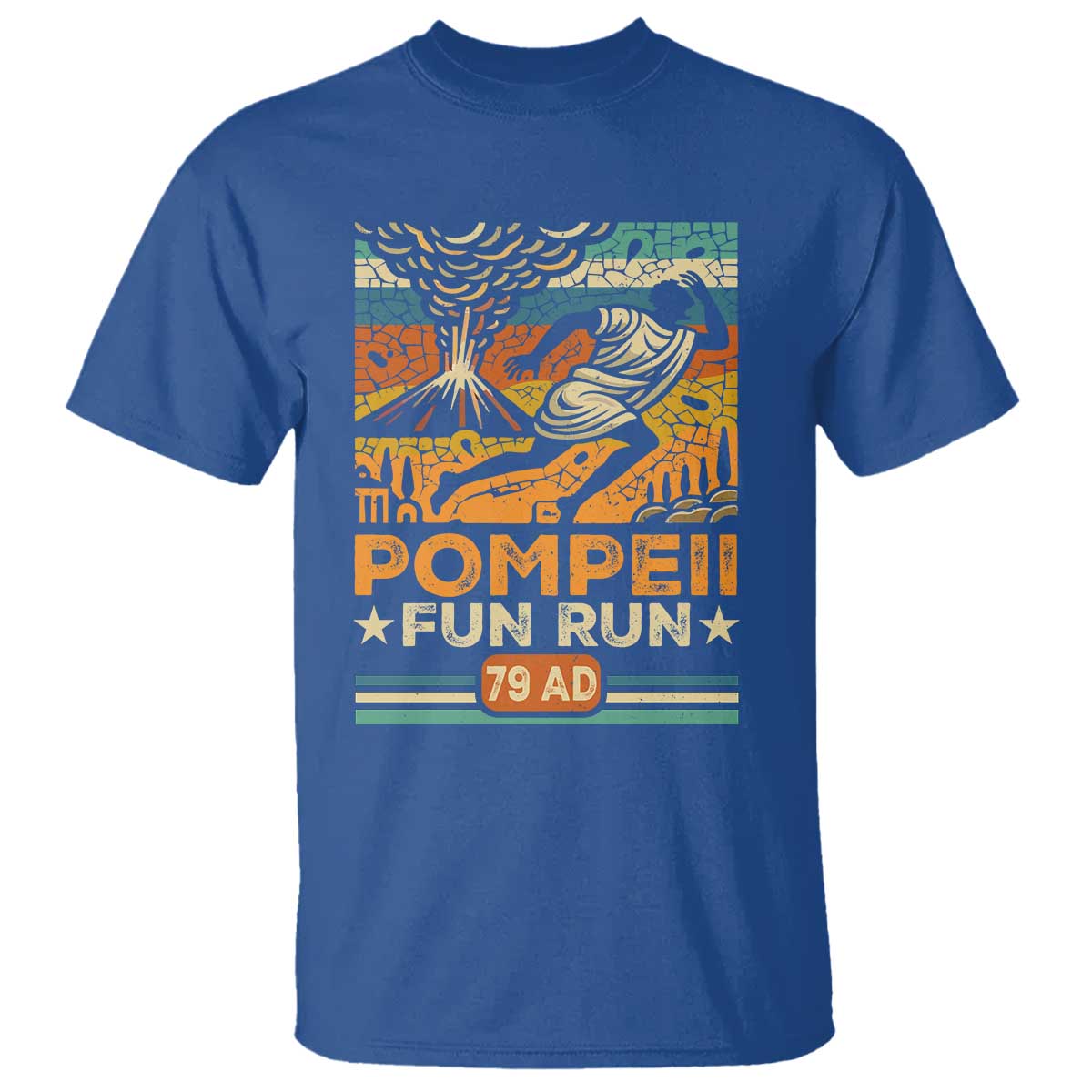 Funny Pompeii Fun Run T Shirt Geography Volcanologist TS09 Royal Blue Print Your Wear