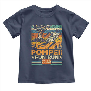 Funny Pompeii Fun Run Toddler T Shirt Geography Volcanologist TS09 Navy Print Your Wear