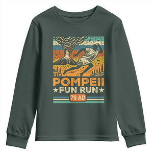 Funny Pompeii Fun Run Youth Sweatshirt Geography Volcanologist TS09 Dark Forest Green Print Your Wear