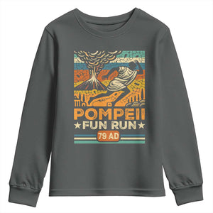 Funny Pompeii Fun Run Youth Sweatshirt Geography Volcanologist TS09 Dark Heather Print Your Wear