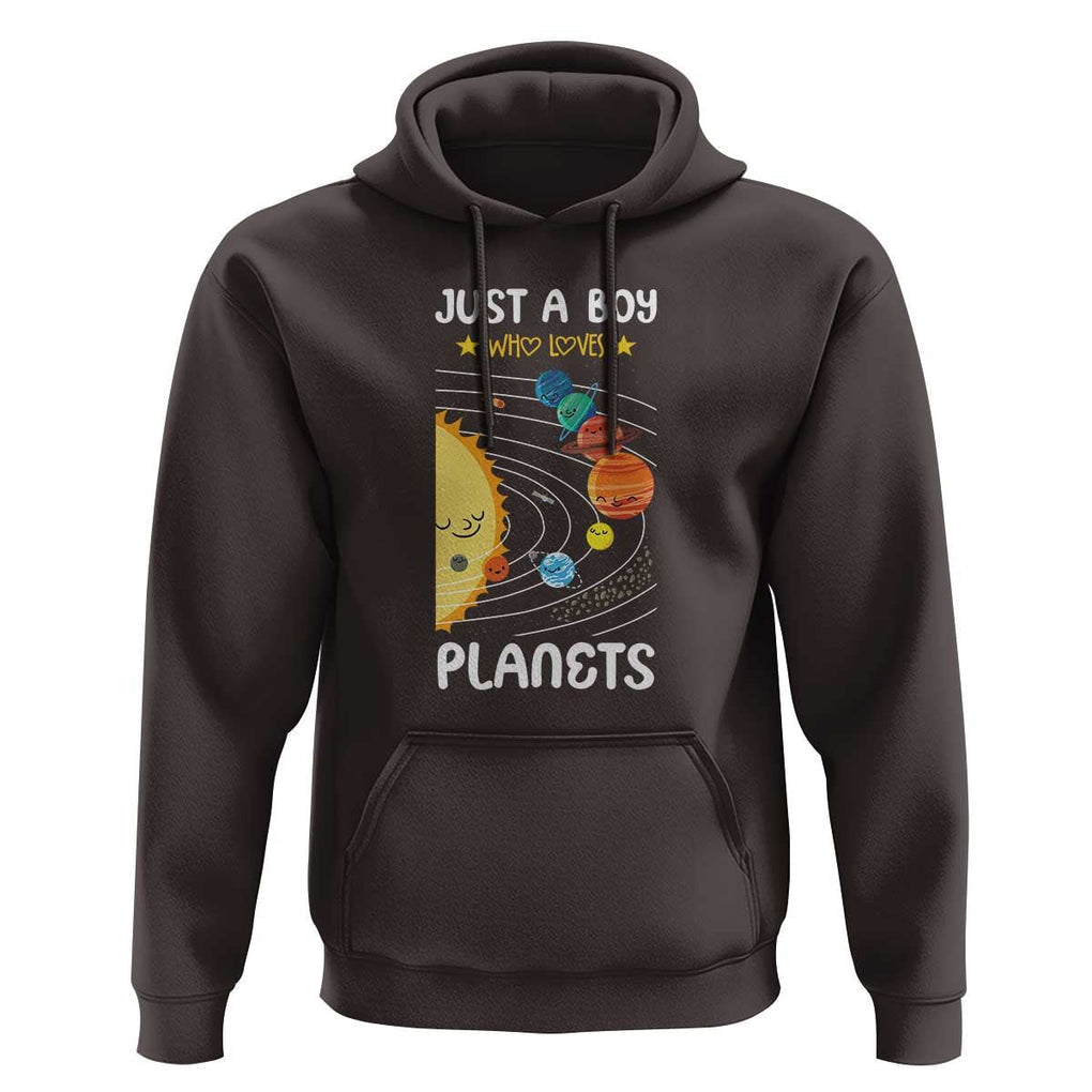 Solar System Astrology Outer Space Hoodie Just A Boy Who Loves Planets TS09 Dark Chocolate Print Your Wear