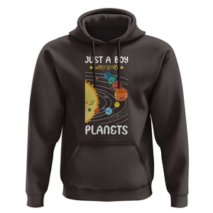 Solar System Astrology Outer Space Hoodie Just A Boy Who Loves Planets TS09 Dark Chocolate Print Your Wear