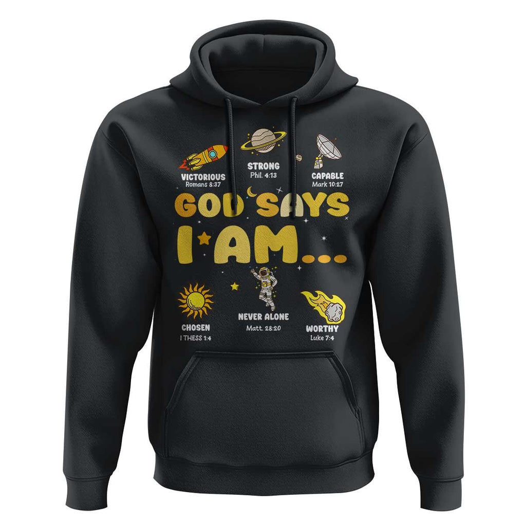 Outer Space Astrology Astronaut Planet God Says I Am Hoodie TS09 Black Print Your Wear