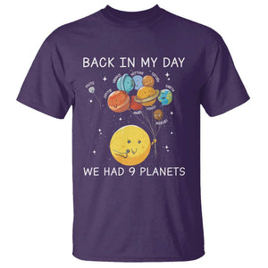 Outer Space Pluto Astronomy T Shirt Back In My Day We Had Nine Planets TS09 Purple Print Your Wear